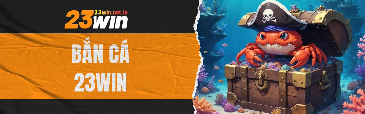 Bắn Cá 23WIN