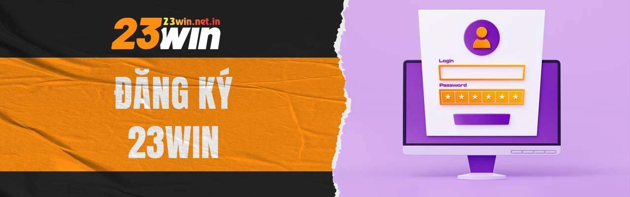 Đăng ký 23WIN